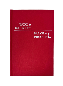 Palabra y Eucaristía / Word & Eucharist